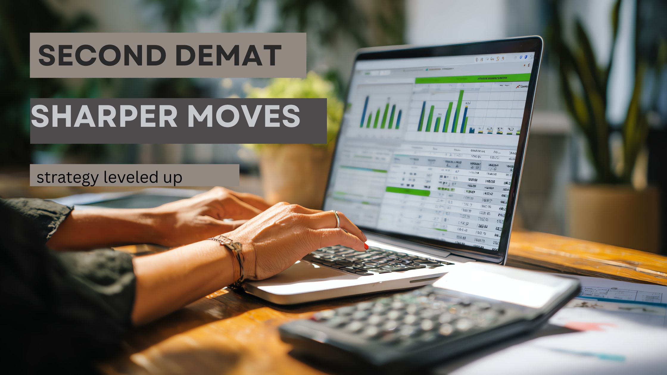 double the access, .sharpen the strategy